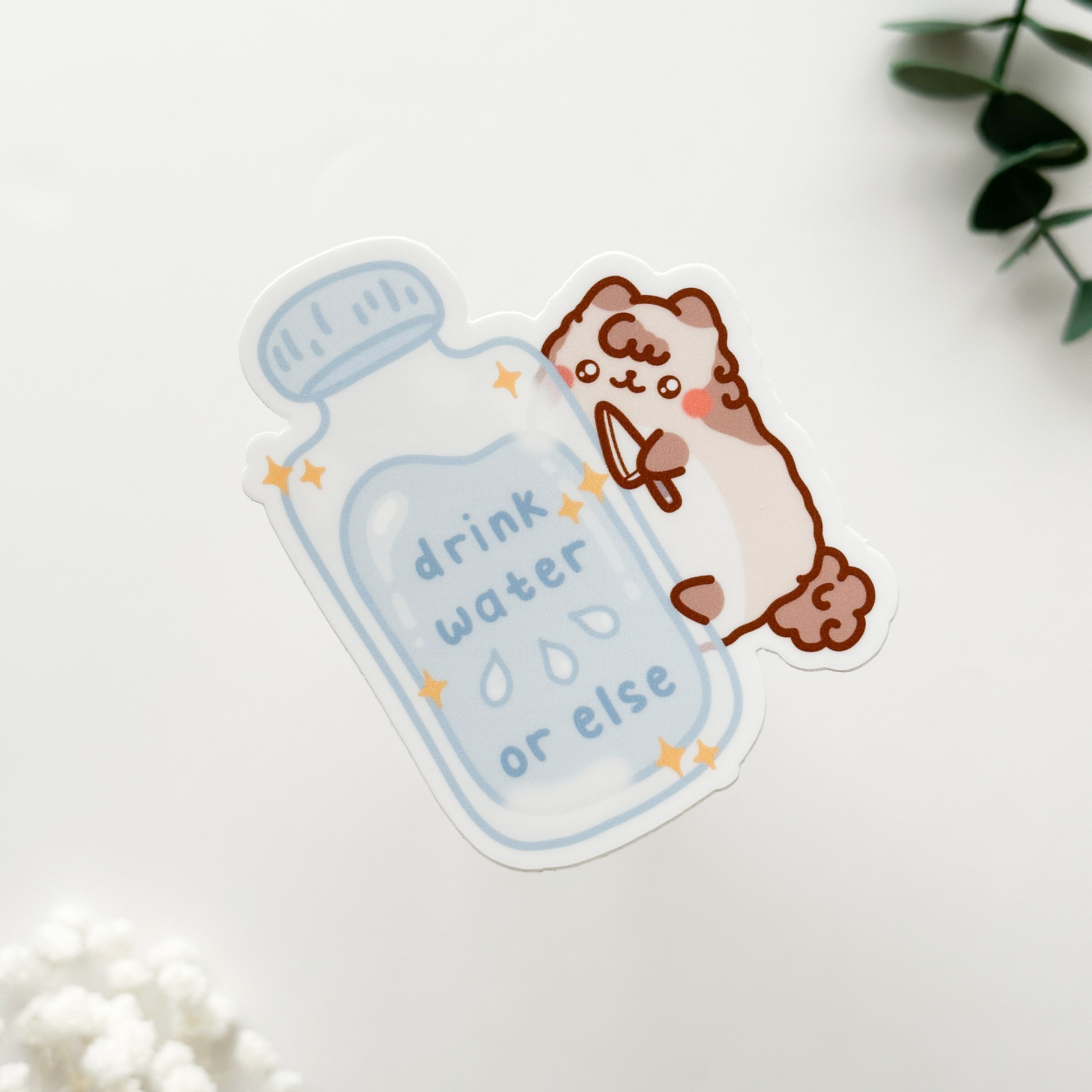 Drink Water Or Else Stay Hydrated Milkie Vinyl Sticker Milkteanco