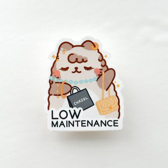 Low Maintenance Vinyl Sticker