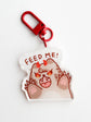 Feed Me Keychain