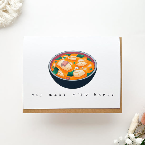 You Make Miso Happy Greeting Card